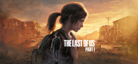 最后生还者-美末1/The Last of Us™ Part I（v1.0.4.0-数字豪华版-全DLC）